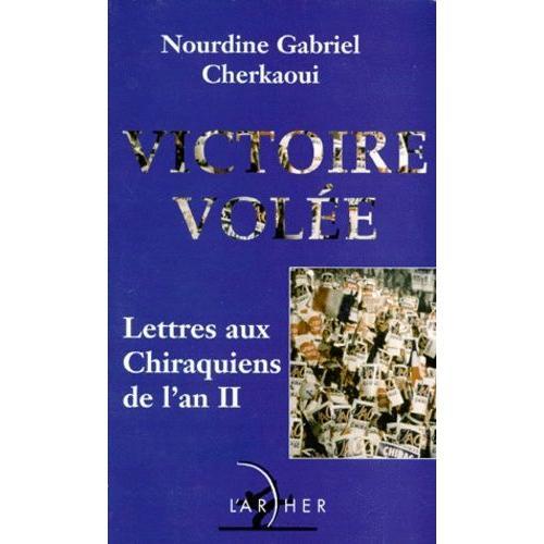 Victoire Volee - Lettres Aux Chiraquiens De L'an Ii on Productcaster.