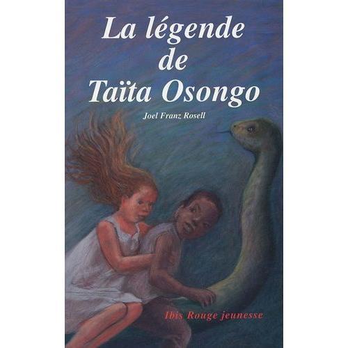 La Légende De Taïta Osongo on Productcaster.