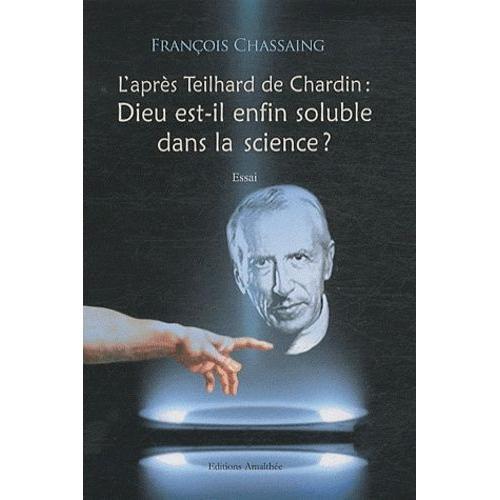 L'après Teihard De Chardin : Dieu Est-Il Enfin Soluble Dans La Scie... on Productcaster.