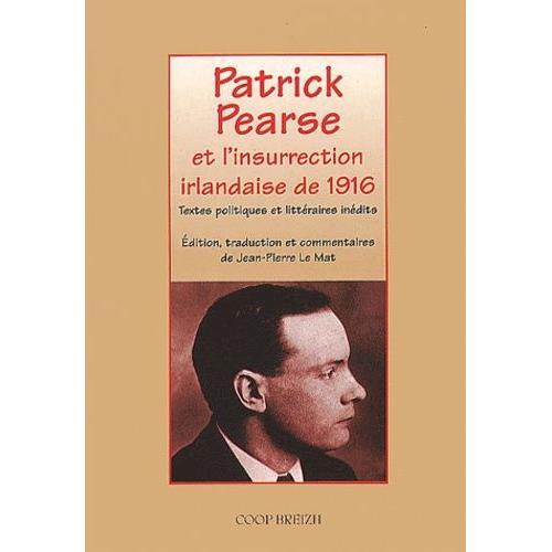 Patrick Pearse Et L'insurrection Irlandaise De Pâques 1916 on Productcaster.