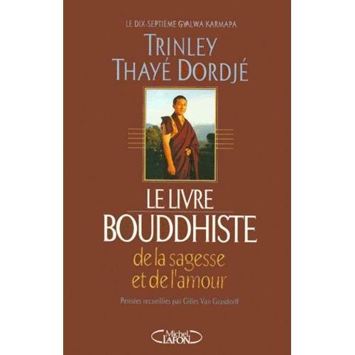 Le Livre Du Bouddhiste, De La Sagesse Et De L'amour on Productcaster.