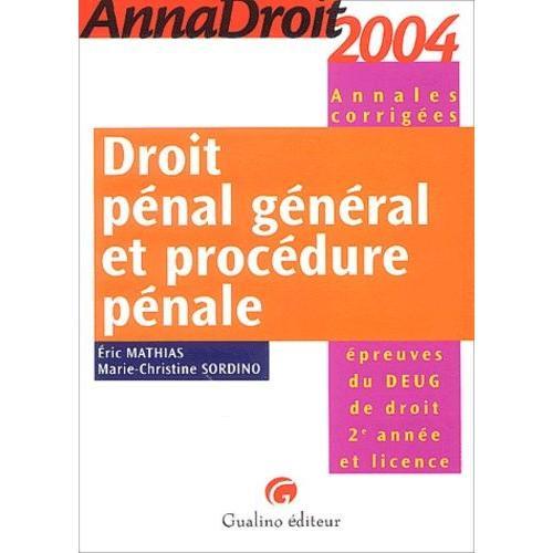 Droit Pénal Général Et Procédure Pénale - Annales Corrigées Épreuve... on Productcaster.