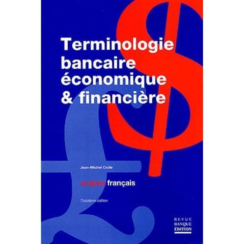 Terminologie Bancaire Et Économique Et Financière Anglais-Français ... on Productcaster.