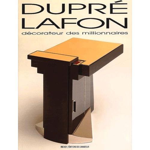 Paul Dupré-Lafon - Décorateur Des Millionnaires on Productcaster.