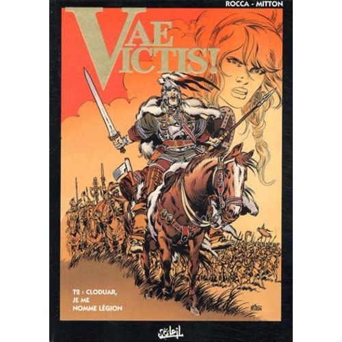 Vae Victis ! Tome 2 - Cloduar, Je Me Nomme Légion on Productcaster.