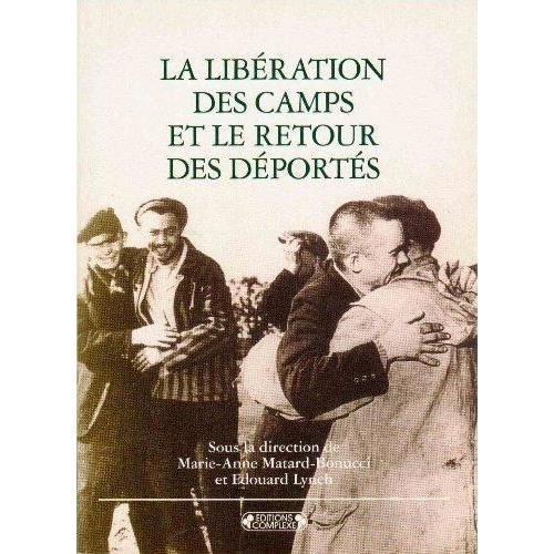 La Libération Des Camps Et Le Retour Des Déportés - L'histoire En S... on Productcaster.