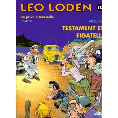 Léo Loden Tome 10 - Testament Et Figatelli on Productcaster.