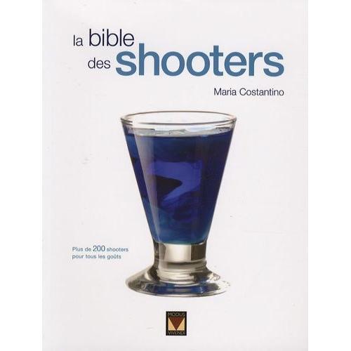 La Bible Des Shooters on Productcaster.