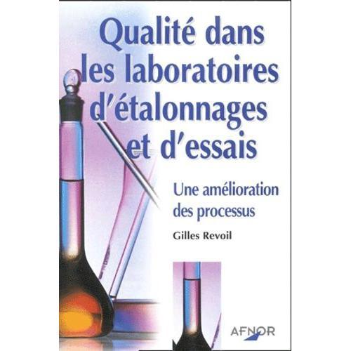 Qualité Dans Les Laboratoires D'étalonnages Et D'essais - Une Améli... on Productcaster.