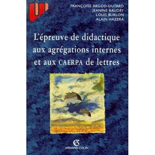 L'épreuve De Didactique Aux Agrégations Internes Et Aux Caerpa De L... on Productcaster.