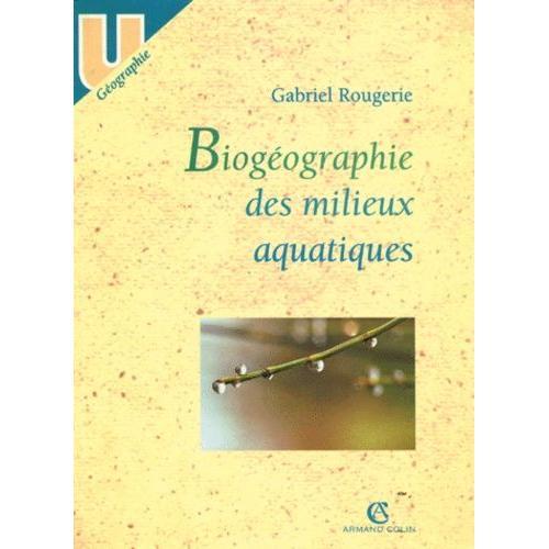 Biogéographie Des Milieux Aquatiques on Productcaster.