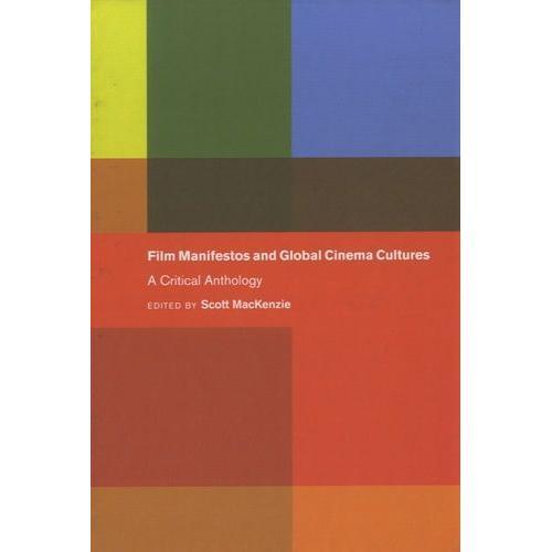 Film Manifestos And Global Cinema Cultures - A Critical Anthology on Productcaster.