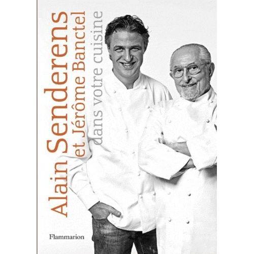 Alain Senderens Et Jérôme Banctel Dans Votre Cuisine on Productcaster.