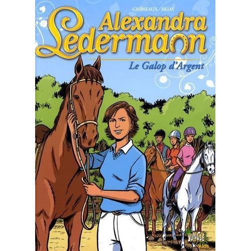 Alexandra Ledermann Tome 1 - Le Galop D'argent on Productcaster.