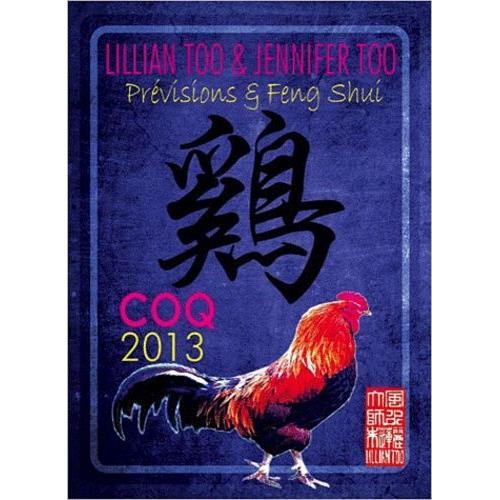 Coq 2013 - Prévisions Et Feng Shui on Productcaster.