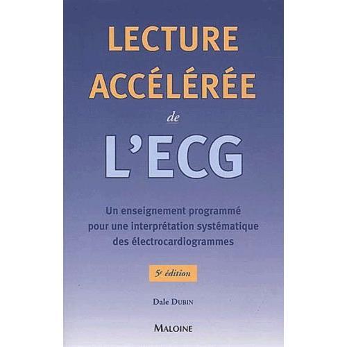 Lecture Accélérée De L'ecg - Pour Une Interprétation Raisonnée Syst... on Productcaster.