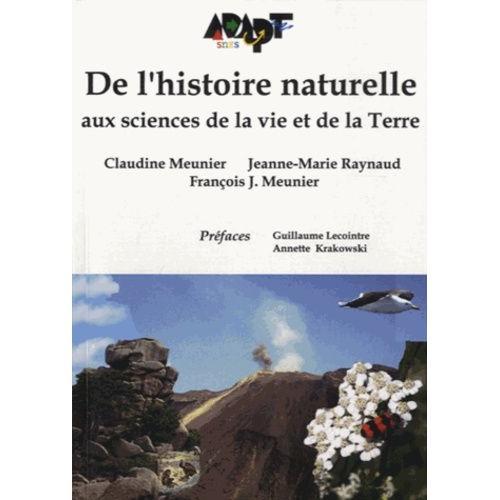 De L'histoire Naturelle Aux Sciences De La Vie Et De La Terre - Deu... on Productcaster.