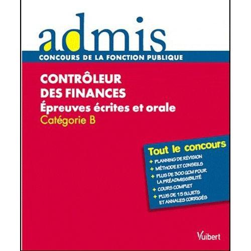 Contrôleur Des Finances Publiques - Epreuves Écrites Et Orales Caté... on Productcaster.