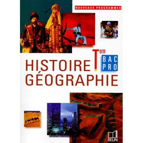 Histoire-Geographie Terminale Bac Pro - Nouveau Programme 1997 on Productcaster.