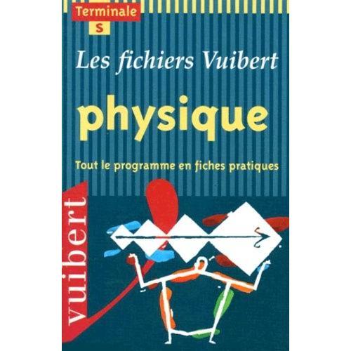 Physique Terminale S. Tout Le Programme En Fiches Pratiques, Enseig... on Productcaster.