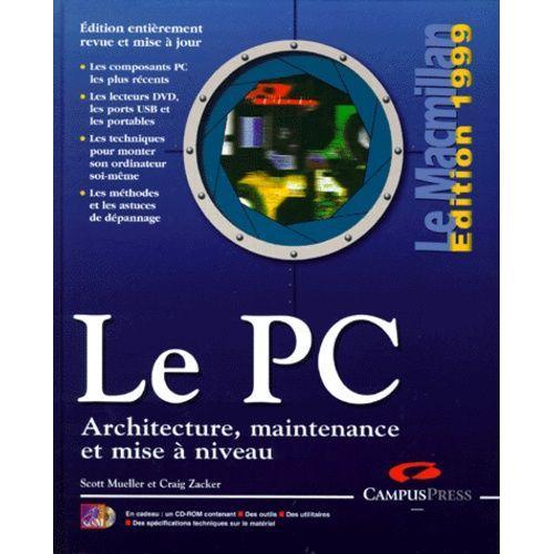 Le Pc - Architecture, Maintenance Et Mise À Niveau Edition 1999 on Productcaster.