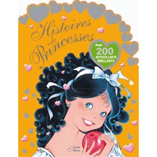 Histoires De Princesses - Avec 200 Autocollants Brillants ! on Productcaster.