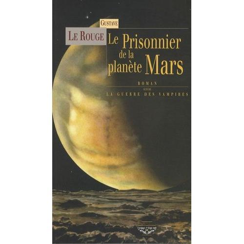 Le Prisonnier De La Planète Mars & La Guerre Des Vampires on Productcaster.