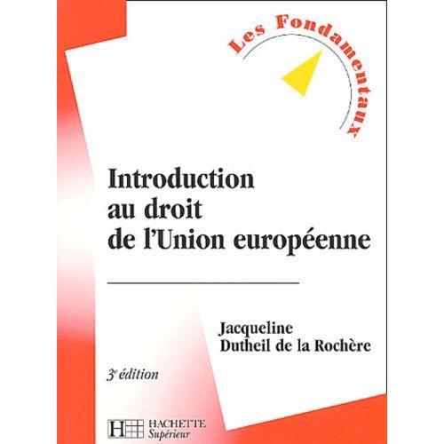 Introduction Au Droit De L'union Européenne - 3ème Édition on Productcaster.