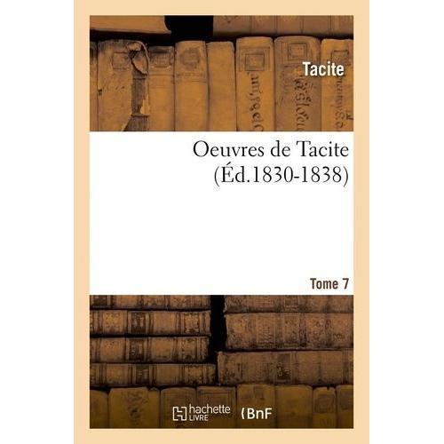 Oeuvres De Tacite - Tome 7 (Éd.1830-1838) on Productcaster.