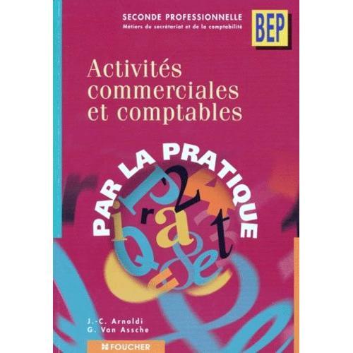 Activités Commerciales Et Comptables - Seconde Professionnelle Bep on Productcaster.