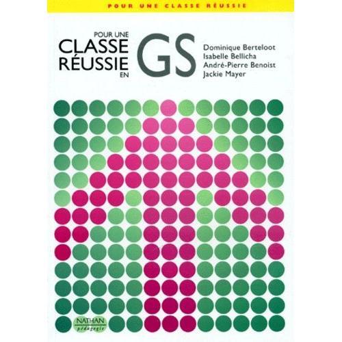 Pour Une Classe Réussie En Gs - Livret Pédagogique on Productcaster.