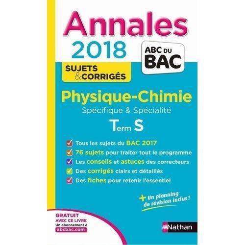 Physique-Chimie Tle S Spécifiques & Spécialité - Sujets & Corrigés on Productcaster.