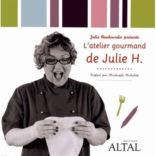 L'atelier Gourmand De Julie H. on Productcaster.