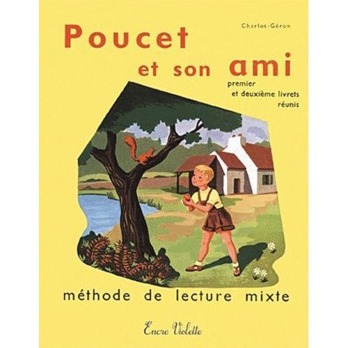 Poucet Et Son Ami - Méthode De Lecture Mixte, Premier Et Deuxième L... on Productcaster.