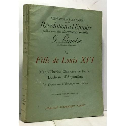 La Fille De Louis Xvi -Le Temple, L'échange, L'exil -Mémoires Et So... on Productcaster.