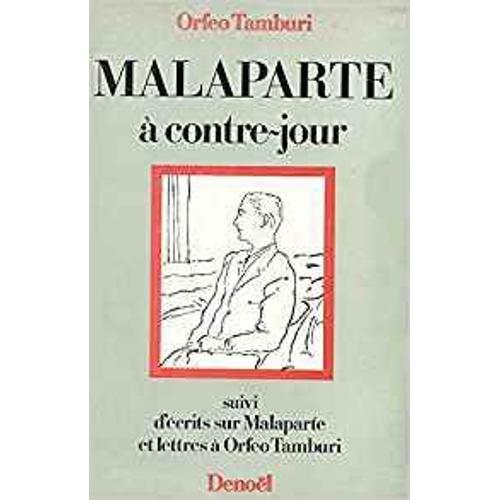 Malaparte À Contre-Jour - Suivi D¿Écrits Sur Malaparte Et Lettres À... on Productcaster.