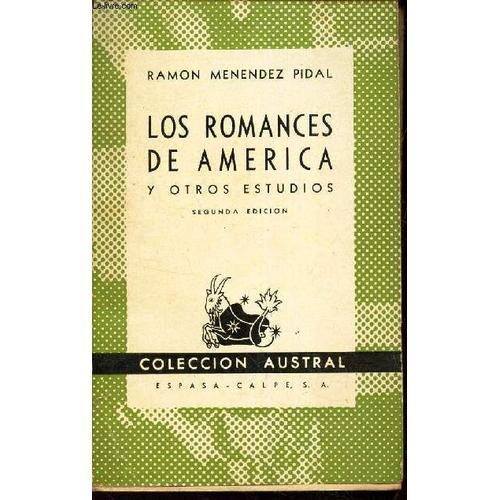 Los Romances De America Y Otros Estudios. on Productcaster.