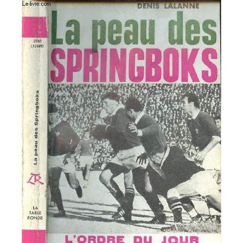 La Peau Des Springboks - L Ordre Du Jour on Productcaster.