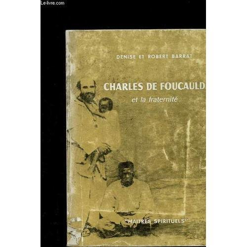 Charles De Foucauld Et La Fraternité - Collection Maitres Spirituel... on Productcaster.