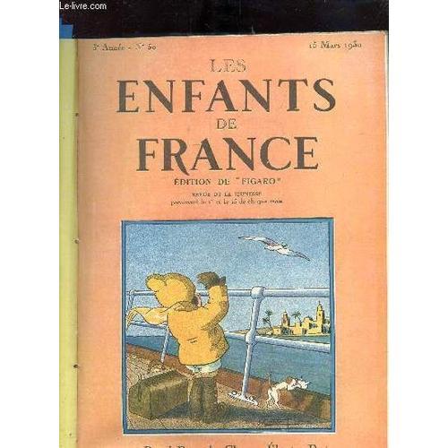 Les Enfants De France N°50 - 3eme Annee - 15 Mars 1930 -Centenaire ... on Productcaster.