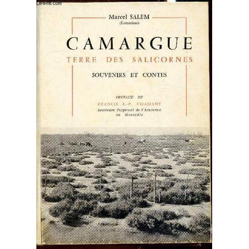 Camargue Terre Des Salicornes - Souvenirs Et Contes - on Productcaster.