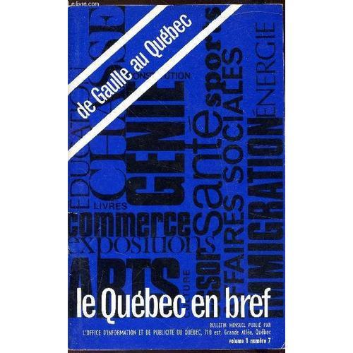 De Gaulle Au Québec - Le Québec En Bref - Bulletin Mensuel Volume 1... on Productcaster.