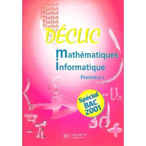 Mathématiques Informatique 1ère L. - Bac 2001 on Productcaster.