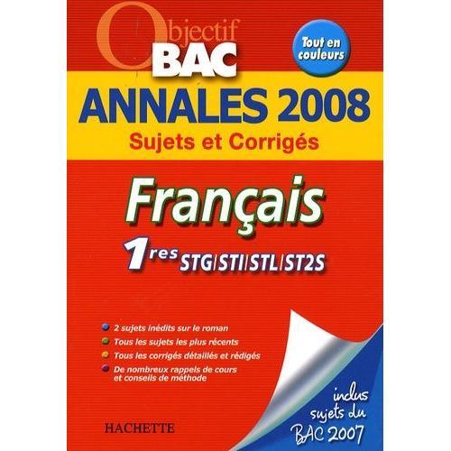 Français 1e Stg/Sti/Stl/St2s - Annales 2008 on Productcaster.