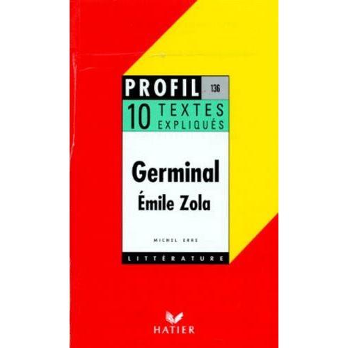 Germinal (1885), Zola - 10 Textes Expliqués on Productcaster.