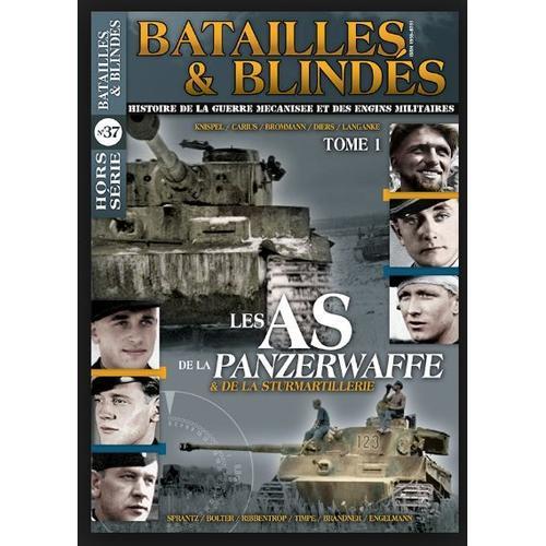 Batailles Et Blindés Hors Série N°37 Les As De La Panzerwaffe Tome 1 on Productcaster.