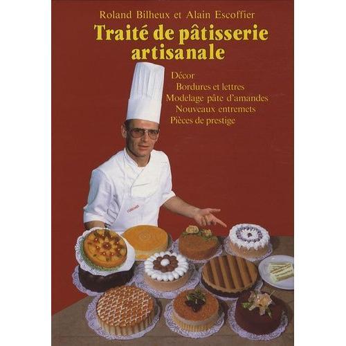 Traité De Pâtisserie Artisanale - Volume 4, Décor, Bordures Et Lett... on Productcaster.