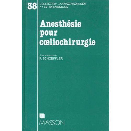 Anesthésie Pour Coeliochirurgie on Productcaster.