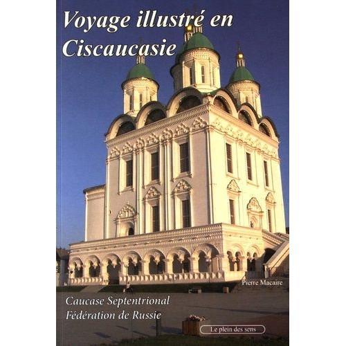 Voyage Illustré En Ciscaucasie on Productcaster.