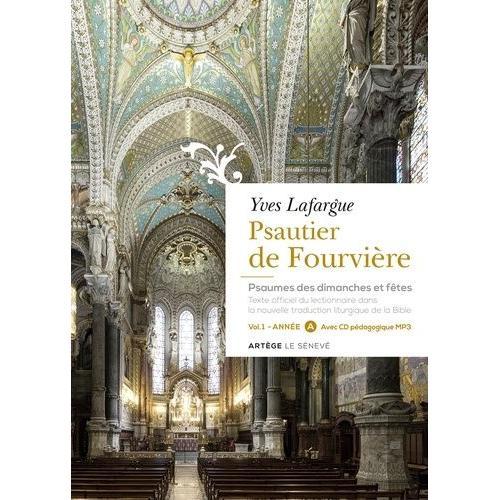 Psautier De Fourvière - Psaumes Des Dimanches Et Fêtes - Volume 1 :... on Productcaster.